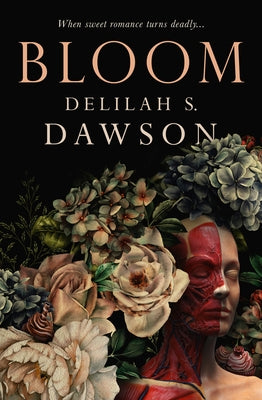 Bloom by Dawson, Delilah S.