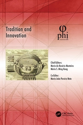 Tradition and Innovation by Do Rosário Monteiro, Maria