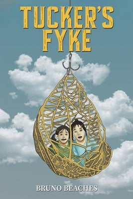 Tucker's Fyke by Beaches, Bruno