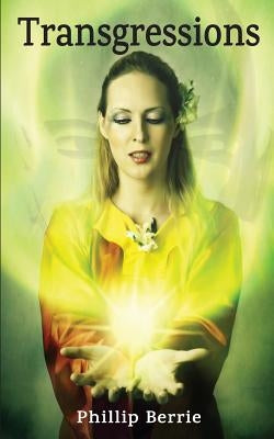 Transgressions by Berrie, Phillip W.