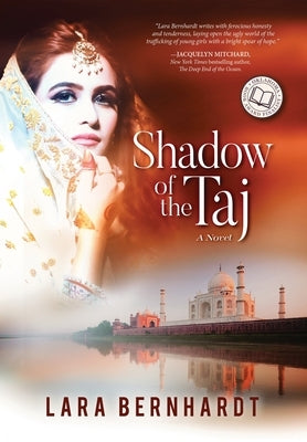 Shadow of the Taj by Bernhardt, Lara