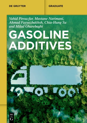 Gasoline Additives by Pirouzfar, Vahid