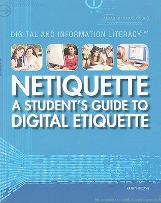 Netiquette by Furgang, Kathy
