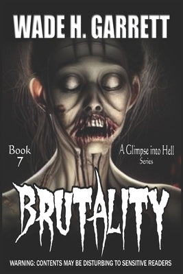 Brutality - Most Sadistic Series on the Market by Eckert, Richard