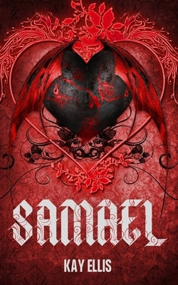 Samael: A Devil and Angel Gay Romance by Ellis, Kay