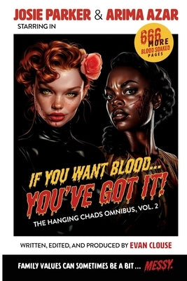 If You Want Blood... You've Got It by Clouse, Evan