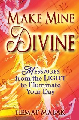 Make Mine Divine by Malak, Hemat