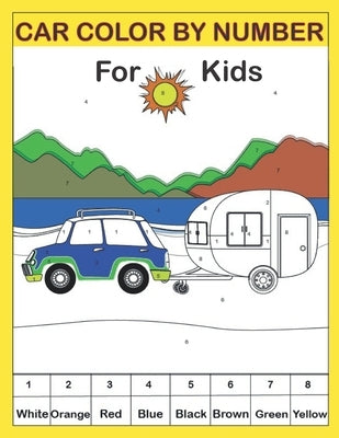 Car color by number for kids: color by number coloring book fok kids by Design, Swiri