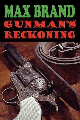 Gunman's Reckoning by Brand, Max