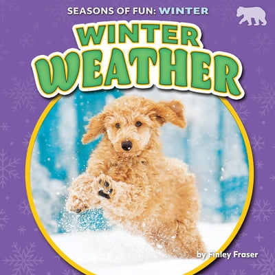 Winter Weather by Fraser, Finley