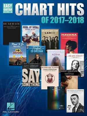 Chart Hits of 2017-2018 by Hal Leonard Corp