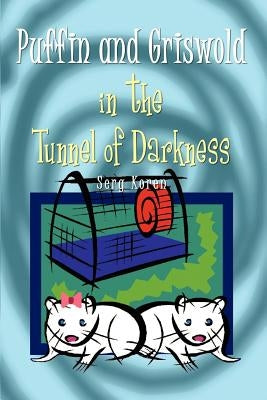 Puffin and Griswold in the Tunnel of Darkness by Koren, Serg