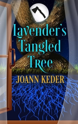 Lavender's Tangled Tree: Piney Falls Mysteries by Keder, Joann