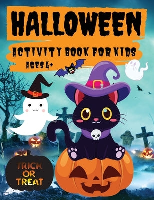 Halloween Activity Book for Kids Ages 4+: Coloring, Mazes, Puzzles, Word Search and More, Fun Halloween Activities for Hours of Play by Wilrose, Philippa