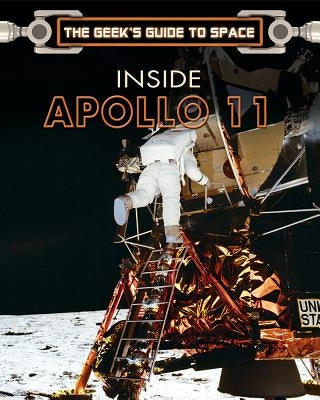 Inside Apollo 11 by Riley, Christopher