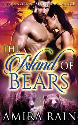 The Island Of Bears by Rain, Amira