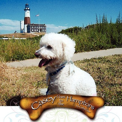 Casey Goes to the Hamptons by Case, Cathy