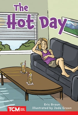 The Hot Day: Level 2: Book 1 by Braun, Eric