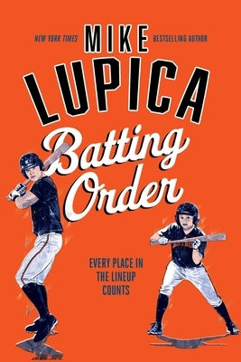 Batting Order by Lupica, Mike