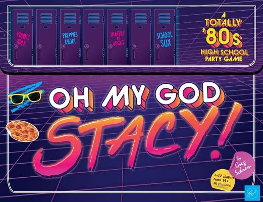 Oh My God, Stacy! a Totally 80's High School Party Game - For 3-12 Players, Ages 14+ - Find Your Clique and Race to Be the Coolest in School - Rad Car by Schram, Greg