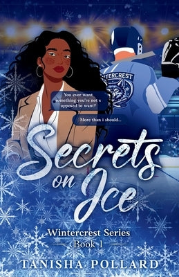Secrets On Ice by Pollard, Tanisha