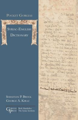 Pocket Gorgias Syriac-English Dictionary by Brock, Sebastian P.
