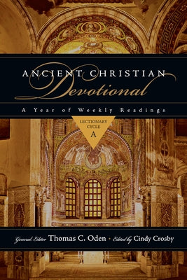 Ancient Christian Devotional: Lectionary Cycle a by Crosby, Cindy