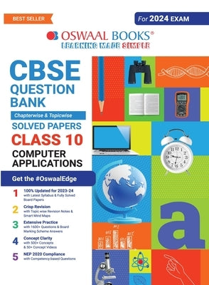 Oswaal CBSE Class 10 Computer Application Question Bank (2024 Exam) by Oswaal Editorial Board