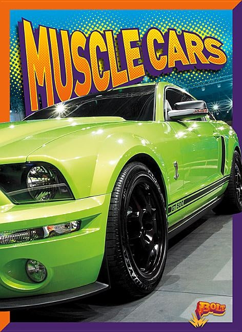 Muscle Cars by Caswell, Deanna