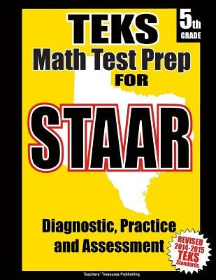 TEKS 5th Grade Math Test Prep for STAAR by Treasures, Teachers'