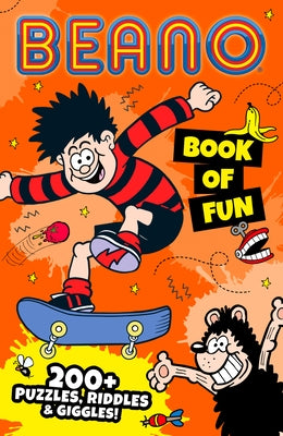 Beano Book of Fun: 200+ Puzzles, Riddles & Giggles! by Beano Studios