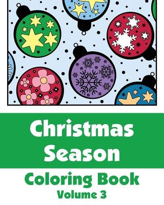 Christmas Season Coloring Book by Wallace Publishing, H. R.