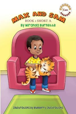 Max and Sam: Short A by Illustrations, Blueberry
