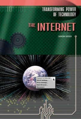 The Internet by Weber, Sandra
