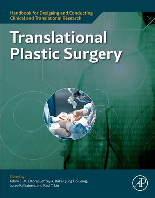 Translational Plastic Surgery by Eltorai, Adam E. M.