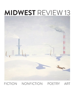 Midwest Review 13 by Snowbarger, Jeff