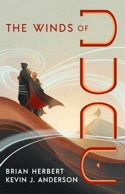 The Winds of Dune: Book Two of the Heroes of Dune by Herbert, Brian
