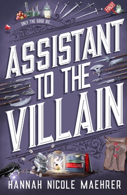 Assistant to the Villain by Maehrer, Hannah Nicole