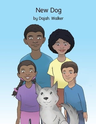 New Dog by Walker, Dajah