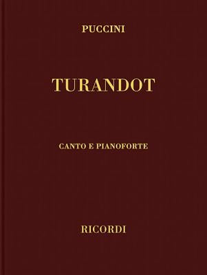 Turandot: Vocal Score by Puccini, Giacomo