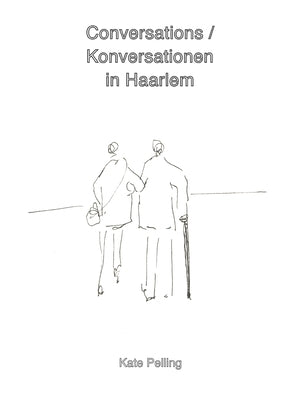 Conversations / Konversationen in Haarlem by Pelling, Kate