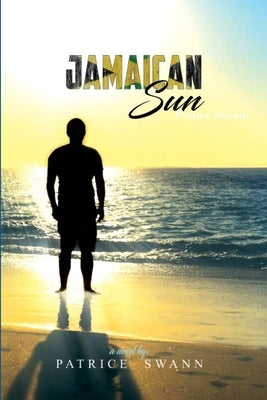 Jamaican Sun by Swann, Patrice