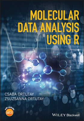 Molecular Data Analysis Using R by Ortutay, Csaba