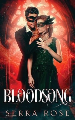 Bloodsong by Rose, Serra
