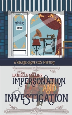 Impersonation and Investigation by Collins, Danielle