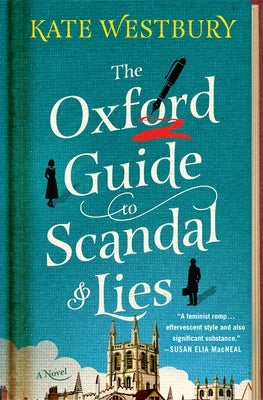 The Oxford Guide to Scandal and Lies by Westbury, Kate