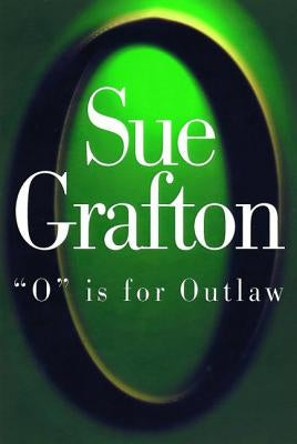 O is for Outlaw by Grafton, Sue