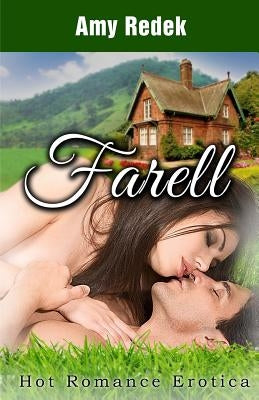 Farell: Hot Romance Erotica by Redek, Amy