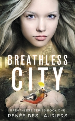 Breathless City by Des Lauriers, Renée