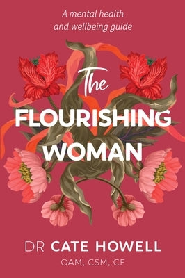 The Flourishing Woman by Howell, Cate